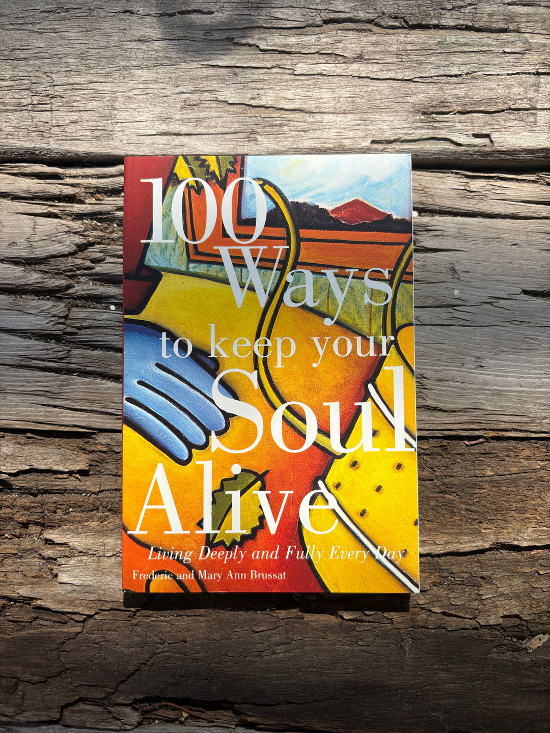 HarperCollins 100 Ways To Keep Your Soul Alive
